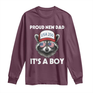 Proud New Dad It's A Boy Long Sleeve Shirt USA 250th Anniversary Raccoon Dad TS14 Maroon Print Your Wear