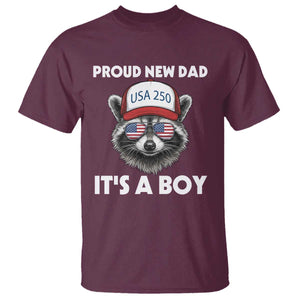 Proud New Dad It's A Boy T Shirt USA 250th Anniversary Raccoon Dad TS14 Maroon Print Your Wear