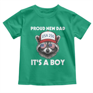Proud New Dad It's A Boy Toddler T Shirt USA 250th Anniversary Raccoon Dad TS14 Irish Green Print Your Wear