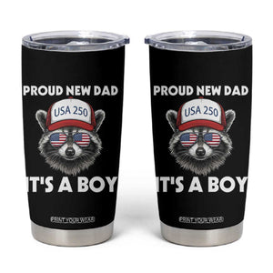 Proud New Dad It's A Boy Tumbler Cup Raccoon Patriotic America 250th Anniversary