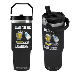 Dad to Be 2026 Flip Straw Tumbler Funny Pregnancy Reveal