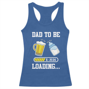 Dad to Be 2026 Racerback Tank Top Funny Pregnancy Reveal TS14 Royal Blue Print Your Wear