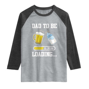 Dad to Be 2026 Raglan Shirt Funny Pregnancy Reveal TS14 Heather Gray Heather Charcoal Print Your Wear