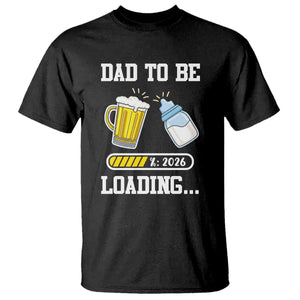 Dad to Be 2026 T Shirt Funny Pregnancy Reveal TS14 Black Print Your Wear