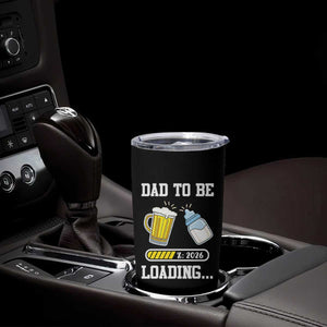 Dad to Be 2026 Tumbler Cup Funny Pregnancy Reveal