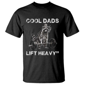 Cool Dads Lift Heavy T Shirt Gym Dad Raccoon