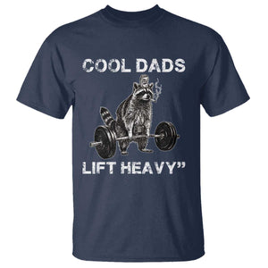 Cool Dads Lift Heavy T Shirt Gym Dad Raccoon
