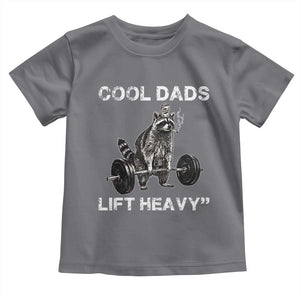 Cool Dads Lift Heavy Toddler T Shirt Gym Dad Raccoon TS14 Charcoal Print Your Wear