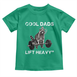Cool Dads Lift Heavy Toddler T Shirt Gym Dad Raccoon TS14 Irish Green Print Your Wear