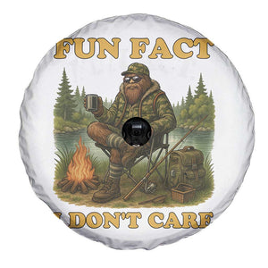 Funny Bigfoot Sarcastic Spare Tire Cover Fun Fact I Don Not Care Sasquatch Camping TS14 Print Your Wear