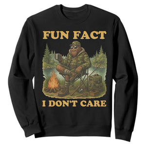 Funny Bigfoot Sarcastic Sweatshirt Fun Fact I Don Not Care Sasquatch Camping TS14 Black Print Your Wear
