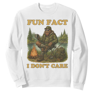Funny Bigfoot Sarcastic Sweatshirt Fun Fact I Don Not Care Sasquatch Camping TS14 White Print Your Wear