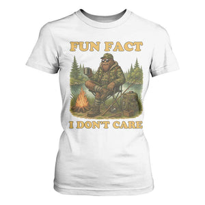 Funny Bigfoot Sarcastic T Shirt For Women Fun Fact I Don Not Care Sasquatch Camping TS14 White Print Your Wear