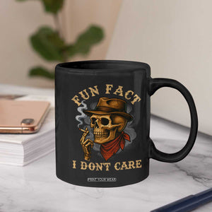 Funny Skull Sarcastic Coffee Mug Fun Fact I Don Not Care TS14 Print Your Wear