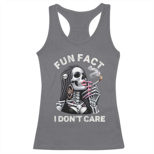 Funny Skeleton Smoking Racerback Tank Top Fun Fact I Don Not Care Sarcastic Women Skull TS14 Charcoal Print Your Wear