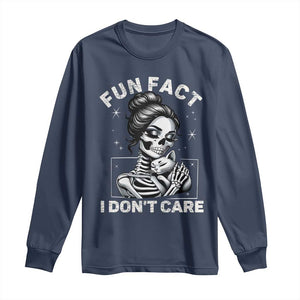 Funny Skeleton Sarcastic Long Sleeve Shirt Fun Fact I Don Not Care Cat Lover TS14 Navy Print Your Wear
