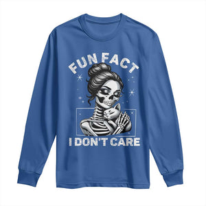 Funny Skeleton Sarcastic Long Sleeve Shirt Fun Fact I Don Not Care Cat Lover TS14 Royal Blue Print Your Wear