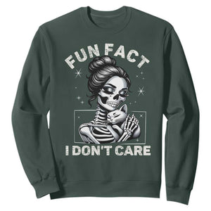 Funny Skeleton Sarcastic Sweatshirt Fun Fact I Don Not Care Cat Lover TS14 Dark Forest Green Print Your Wear