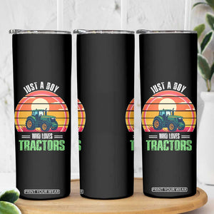 Funny Farmer Skinny Tumbler Just A Boy Who Loves Tractors TS14 Print Your Wear