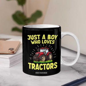 Funny Farming Tractor Coffee Mug Just A Boy Who Loves Tractors TS14 Print Your Wear