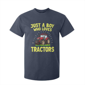 Funny Farming Tractor T Shirt For Kid Just A Boy Who Loves Tractors TS14 Navy Print Your Wear