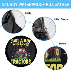 Funny Farming Tractor Spare Tire Cover Just A Boy Who Loves Tractors TS14 Print Your Wear