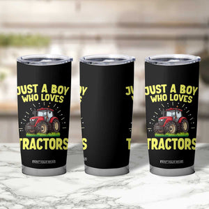 Funny Farming Tractor Tumbler Cup Just A Boy Who Loves Tractors TS14 Print Your Wear