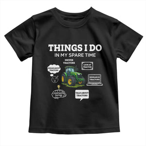 Funny Farmers Toddler T Shirt Things I Do In My Spare Time TS14 Black Print Your Wear