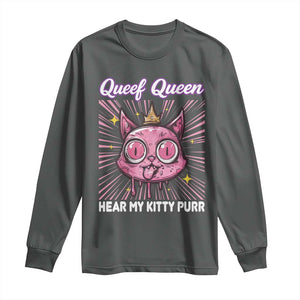 Queef Queen Cat Meme Long Sleeve Shirt Funny Inappropriate Adult Humor TS14 Dark Heather Print Your Wear