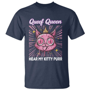Queef Queen Cat Meme T Shirt Funny Inappropriate Adult Humor TS14 Navy Print Your Wear