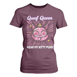 Queef Queen Cat Meme T Shirt For Women Funny Inappropriate Adult Humor TS14 Maroon Print Your Wear
