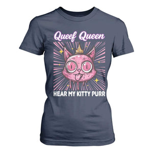 Queef Queen Cat Meme T Shirt For Women Funny Inappropriate Adult Humor TS14 Navy Print Your Wear