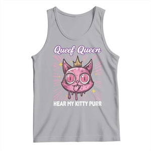 Queef Queen Cat Meme Tank Top Funny Inappropriate Adult Humor TS14 Athletic Heather Print Your Wear