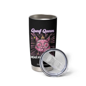 Queef Queen Cat Meme Tumbler Cup Funny Inappropriate Adult Humor TS14 Print Your Wear