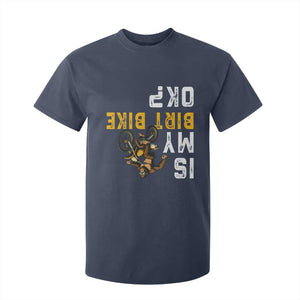 Funny Bigfoot Sasquatch Biker T Shirt For Kid Is My Dirt Bike OK TS14 Navy Print Your Wear