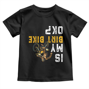 Funny Bigfoot Sasquatch Biker Toddler T Shirt Is My Dirt Bike OK TS14 Black Print Your Wear