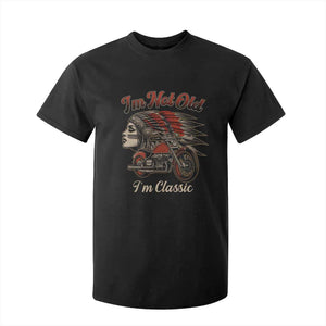 Funny Native American Biker T Shirt For Kid I Am Not Old I Am Classic TS14 Black Print Your Wear