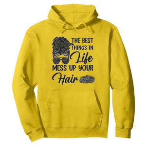 Funny Biker Woman Hoodie The Best Things In Life Mess Up Your Hair TS14 Daisy Print Your Wear