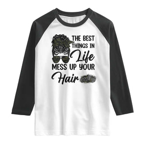 Funny Biker Woman Raglan Shirt The Best Things In Life Mess Up Your Hair TS14 White Black Print Your Wear