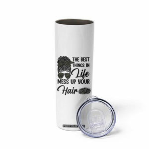 Funny Biker Woman Skinny Tumbler The Best Things In Life Mess Up Your Hair TS14 Print Your Wear