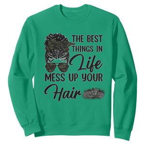 Funny Biker Woman Sweatshirt The Best Things In Life Mess Up Your Hair TS14 Irish Green Print Your Wear