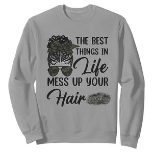 Funny Biker Woman Sweatshirt The Best Things In Life Mess Up Your Hair TS14 Sport Gray Print Your Wear