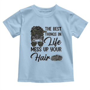 Funny Biker Woman Toddler T Shirt The Best Things In Life Mess Up Your Hair TS14 Light Blue Print Your Wear