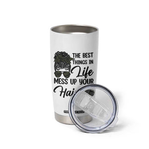 Funny Biker Woman Tumbler Cup The Best Things In Life Mess Up Your Hair TS14 Print Your Wear