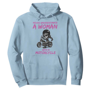Funny Biker Woman Hoodie Never Underestimate A Women On A Motorcycle TS14 Light Blue Print Your Wear