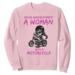 Funny Biker Woman Sweatshirt Never Underestimate A Women On A Motorcycle TS14 Light Pink Print Your Wear