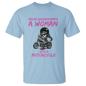 Funny Biker Woman T Shirt Never Underestimate A Women On A Motorcycle TS14 Light Blue Print Your Wear
