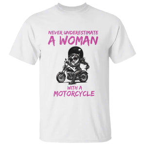 Funny Biker Woman T Shirt Never Underestimate A Women On A Motorcycle TS14 White Print Your Wear