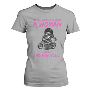 Funny Biker Woman T Shirt For Women Never Underestimate A Women On A Motorcycle TS14 Sport Gray Print Your Wear