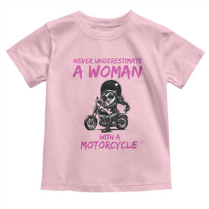 Funny Biker Woman Toddler T Shirt Never Underestimate A Women On A Motorcycle TS14 Light Pink Print Your Wear